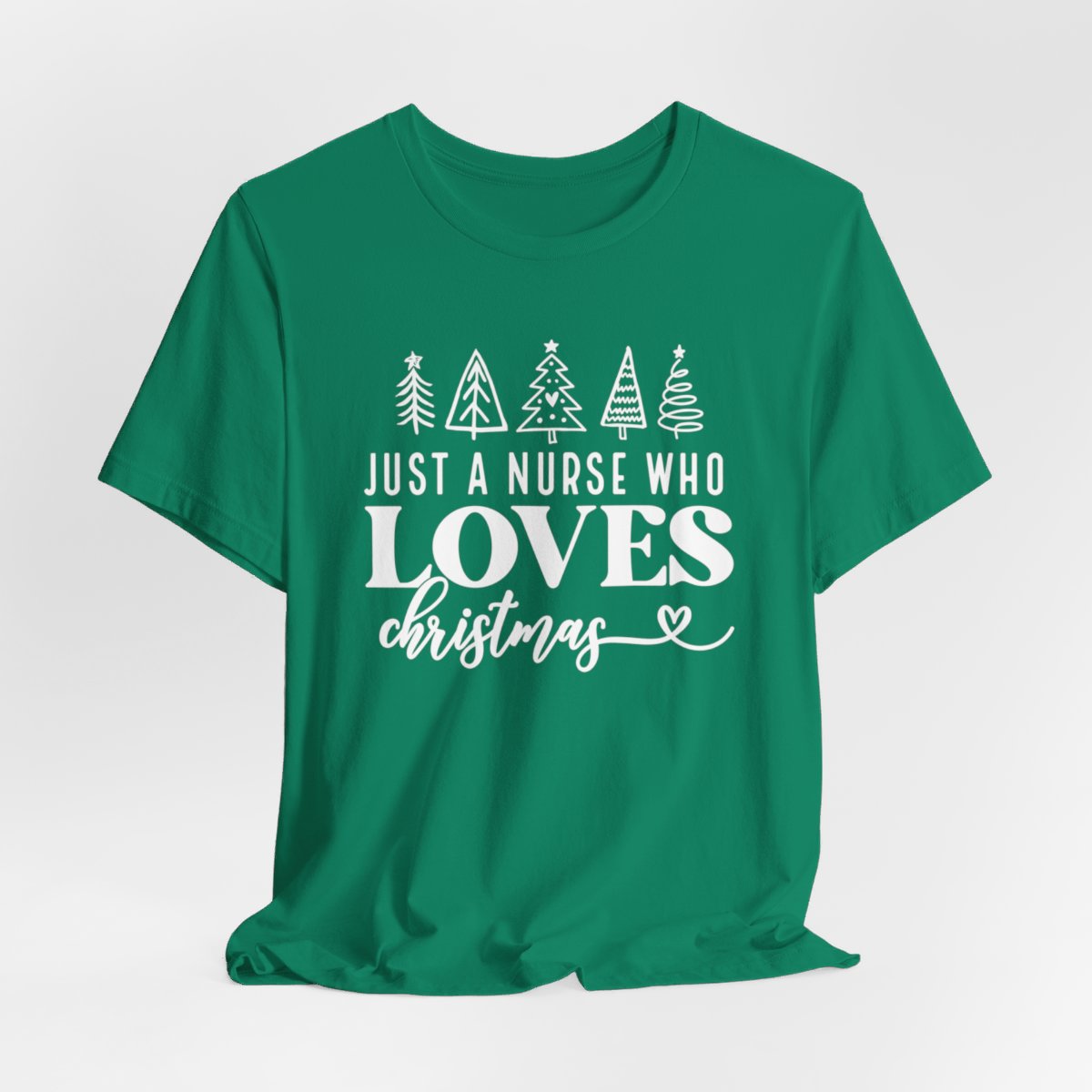 Just a Nurse Who Loves Christmas Short Sleeve Tee
