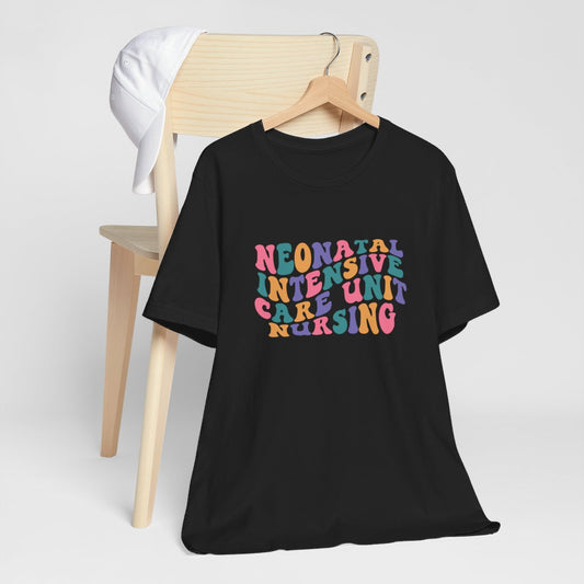 Neonatal ICU Nursing Short Sleeve Tee